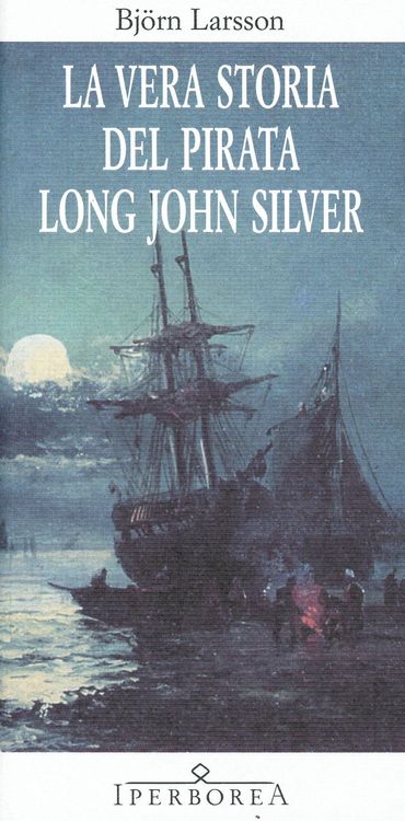 Produktbild: La vera storia del pirata Long John Silver
