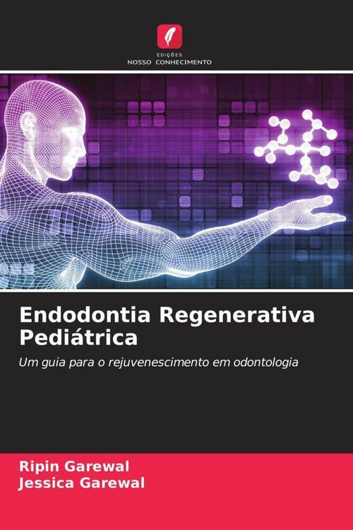 Produktbild: Endodontia Regenerativa Pedi&aacute;trica