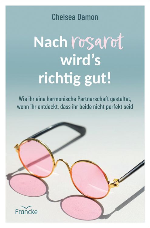 Produktbild: Nach rosarot wird&acute;s richtig gut