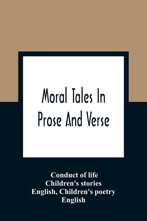 Produktbild: Moral Tales In Prose And Verse