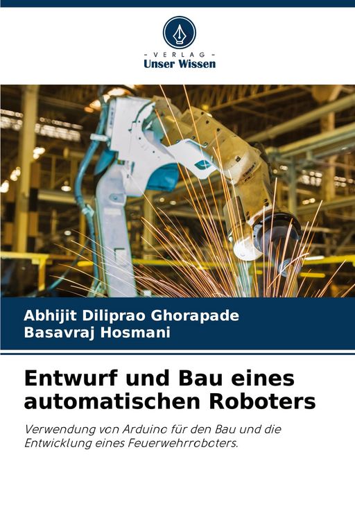 Produktbild: Entwurf und Bau eines automatischen Roboters