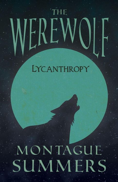 Produktbild: The Werewolf - Lycanthropy (Fantasy and Horror Classics)