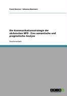 Produktbild: Die Kommunikationsstrategie der s&auml;chsischen NPD - Eine semantische und pragmatische Analyse