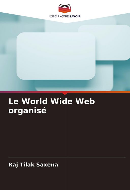 Produktbild: Le World Wide Web organis&eacute;