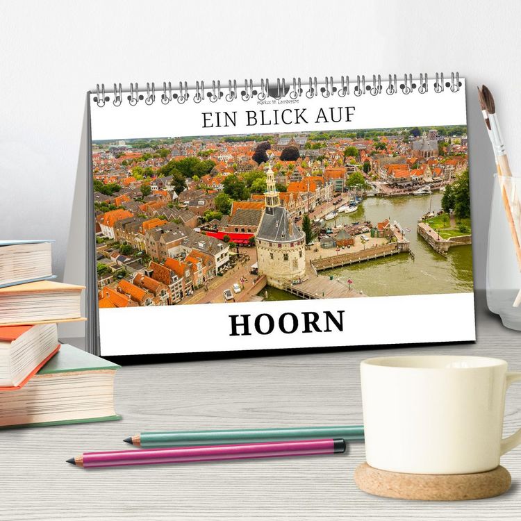 Produktbild: Ein Blick auf Hoorn (Tischkalender 2026 DIN A5 quer), CALVENDO Monatskalender