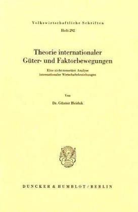 Produktbild: Theorie internationaler G&uuml;ter- und Faktorbewegungen.