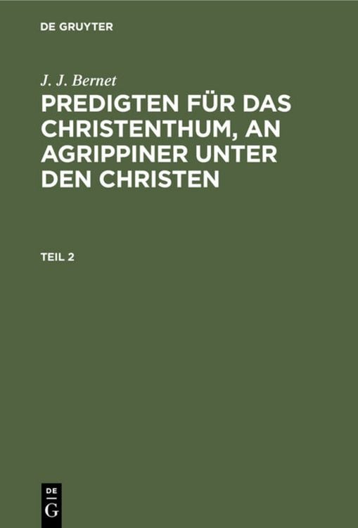 Produktbild: Predigten f&uuml;r das Christenthum, an Agrippiner unter den Christen. Teil 2
