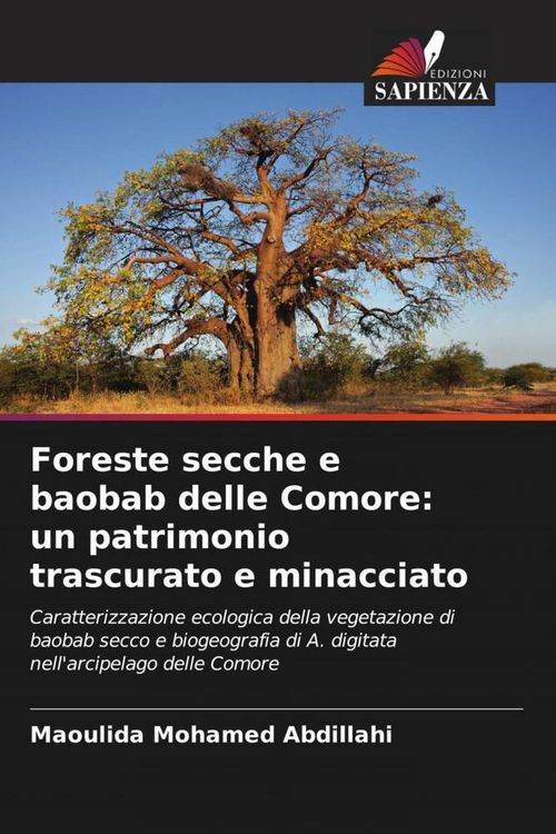 Produktbild: Foreste secche e baobab delle Comore: un patrimonio trascurato e minacciato