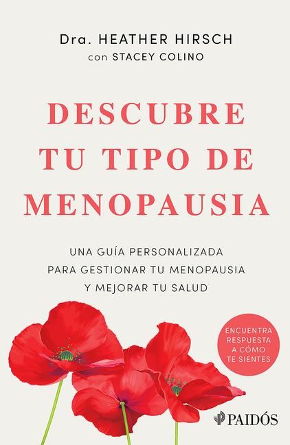 Produktbild: Descubre Tu Tipo de Menopausia: Una Gu&iacute;a Personalizada Para Gestionar Tu Menopausia Y Mejorar Tu Salud / Unlock Your Menopause Type