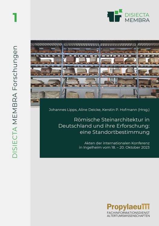 Produktbild: R&ouml;mische Steinarchitektur in Deutschland und ihre Erforschung: eine Standortbestimmung