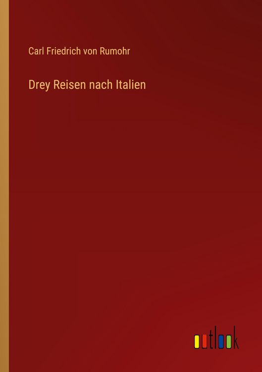 Produktbild: Drey Reisen nach Italien
