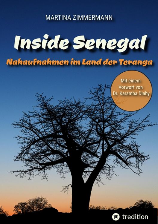 Produktbild: Inside Senegal: Reportagen im pulsierenden Dakar, im spirituellen Touba, in Naturparadiesen und Fischerd&ouml;rfern. Alltag und Gesellschaft, Traditionen u