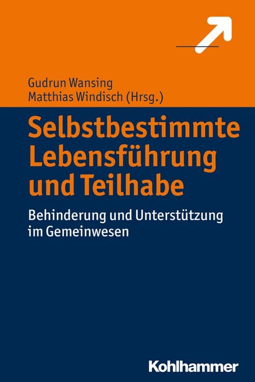 Produktbild: Selbstbestimmte Lebensf&uuml;hrung und Teilhabe