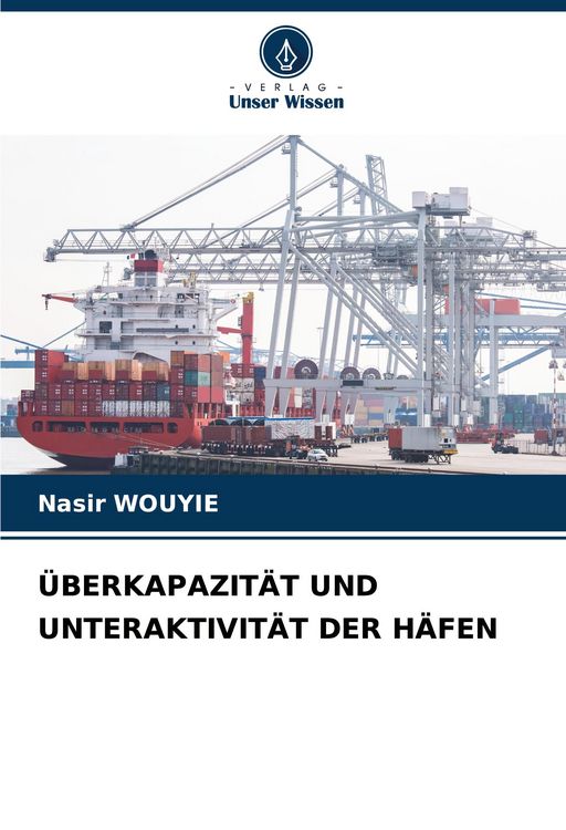 Produktbild: &Uuml;berkapazit&auml;t und Unteraktivit&auml;t der H&auml;fen