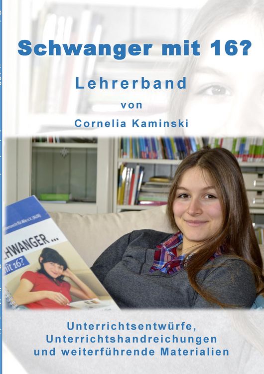 Produktbild: Schwanger mit 16? - Lehrerband