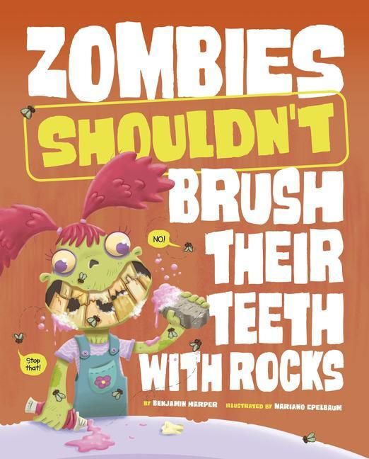 Produktbild: Zombies Shouldn't Brush Their Teeth with Rocks