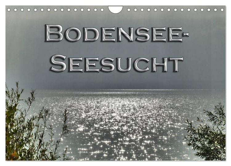 Produktbild: Bodensee - Seesucht (Wandkalender 2026 DIN A4 quer), CALVENDO Monatskalender