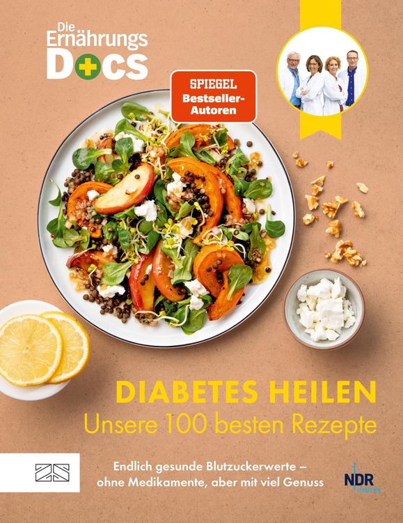 Produktbild: Die Ern&auml;hrungs-Docs - Diabetes heilen - Unsere 100 besten Rezepte