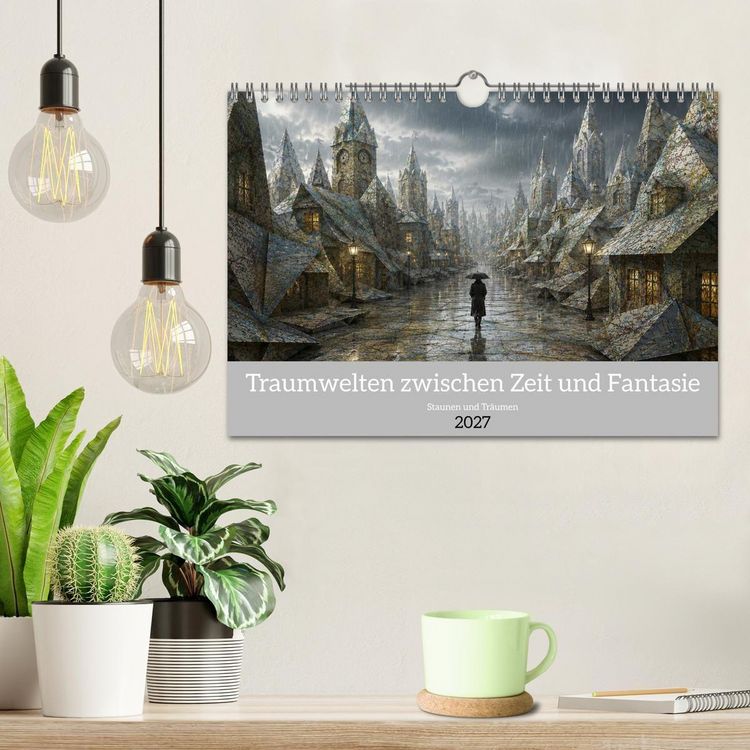 Produktbild: Traumwelten zwischen Zeit und Fantasie (Wandkalender 2027 DIN A4 quer), CALVENDO Monatskalender