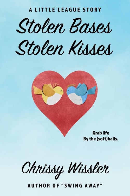 Produktbild: Stolen Bases, Stolen Kisses (The Little League Series, #8)