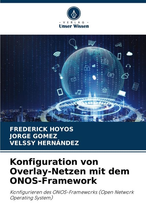 Produktbild: Konfiguration von Overlay-Netzen mit dem ONOS-Framework