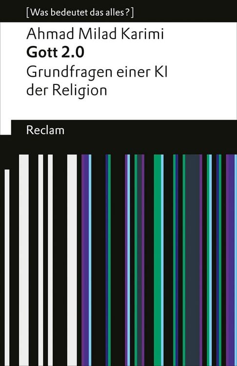 Produktbild: Gott 2.0. Grundfragen einer KI der Religion.