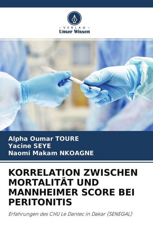 Produktbild: Korrelation Zwischen Mortalit&auml;t und Mannheimer Score bei Peritonitis