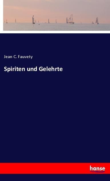 Produktbild: Spiriten und Gelehrte