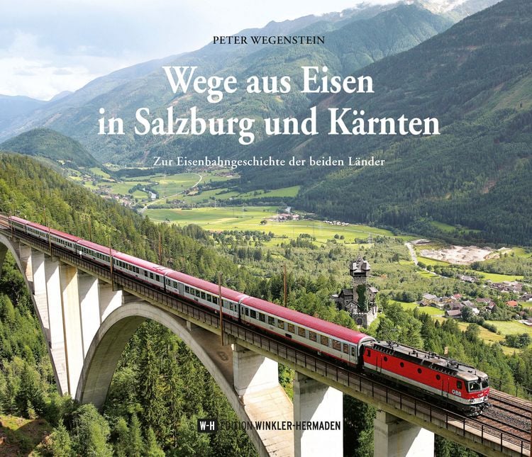 Produktbild: Wege aus Eisen in Salzburg und K&auml;rnten