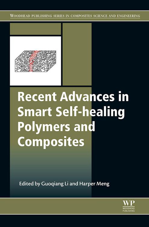 Produktbild: Recent Advances in Smart Self-healing Polymers and Composites