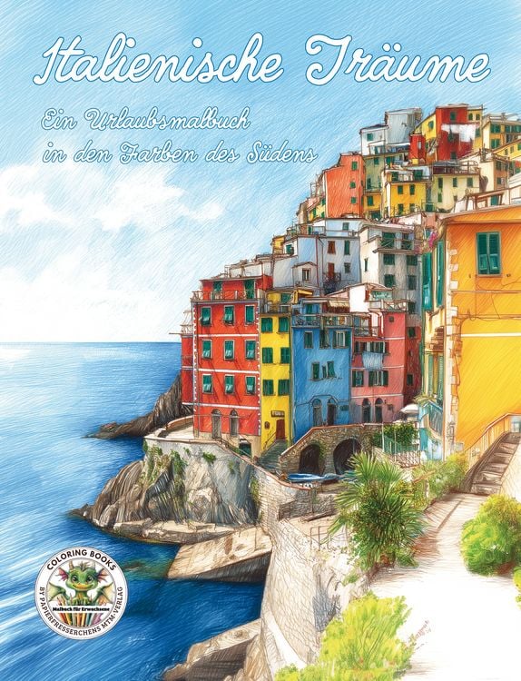 Produktbild: Italienische Tr&auml;ume - Ein Urlaubsmalbuch in den Farben des S&uuml;dens