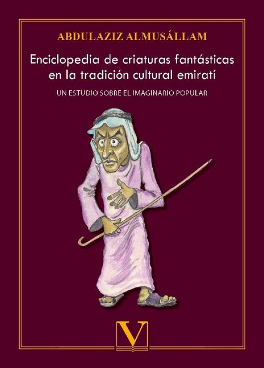 Produktbild: Enciclopedia de criaturas fant&aacute;sticas en la tradici&oacute;n cultural emirat