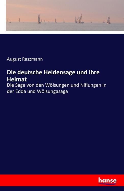 Produktbild: Die deutsche Heldensage und ihre Heimat