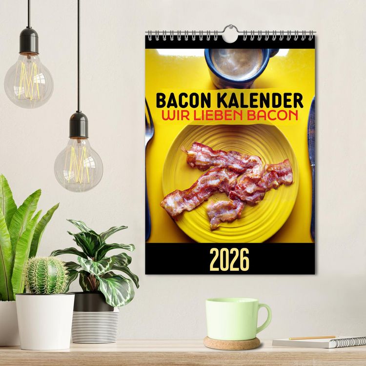 Produktbild: Bacon Kalender - Wir lieben Bacon (Wandkalender 2026 DIN A4 hoch), CALVENDO Monatskalender