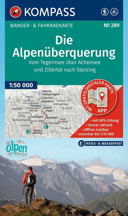 Produktbild: KOMPASS Wanderkarte 289 Die Alpen&uuml;berquerung - vom Tegernsee &uuml;ber Achensee und Zillertal nach Sterzing 1:50.000