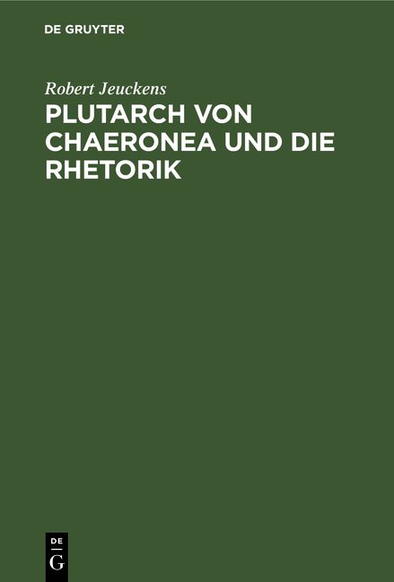 Produktbild: Plutarch von Chaeronea und die Rhetorik