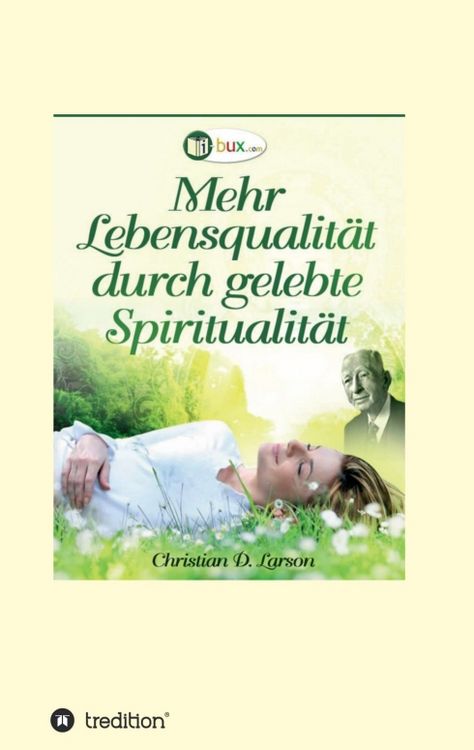 Produktbild: Mehr Lebensqualit&auml;t durch gelebte Spiritualit&auml;t