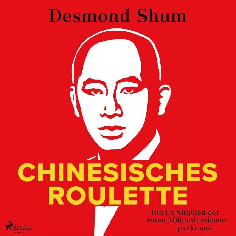 Produktbild: Chinesisches Roulette: Ein Ex-Mitglied der roten Milliard&auml;rskaste packt aus