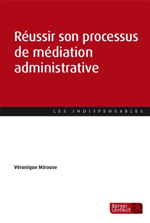Produktbild: Reussir son Processus de Mediation Administrative