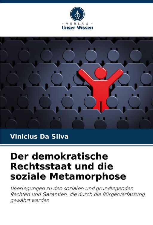 Produktbild: Der demokratische Rechtsstaat und die soziale Metamorphose