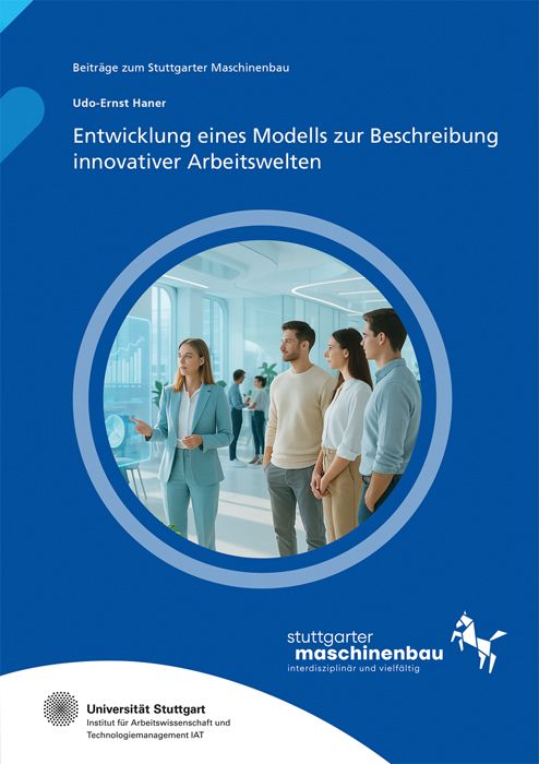 Produktbild: Entwicklung eines Modells zur Beschreibung innovativer Arbeitswelten