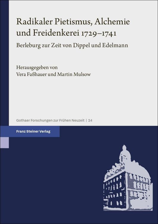 Produktbild: Radikaler Pietismus, Alchemie und Freidenkerei 1729&ndash;1741