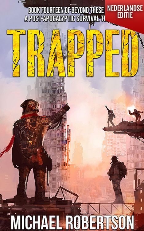 Produktbild: Trapped (Nederlandse editie) - A Post-Apocalyptic Survival Thriller (Beyond These Walls (Nederlandse editie), #14)