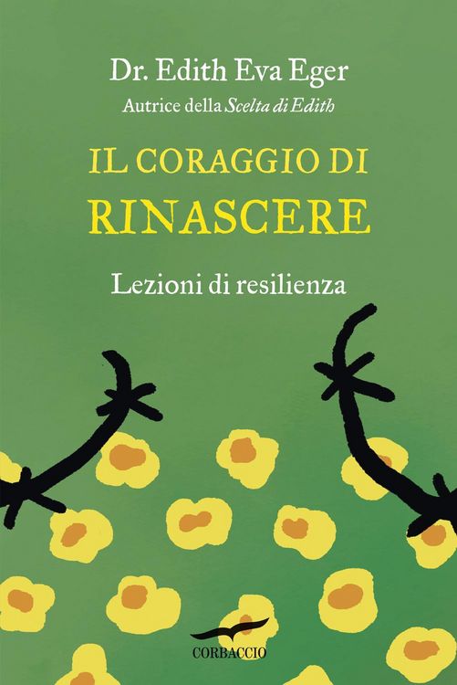 Produktbild: Il coraggio di rinascere. Lezioni di resilienza