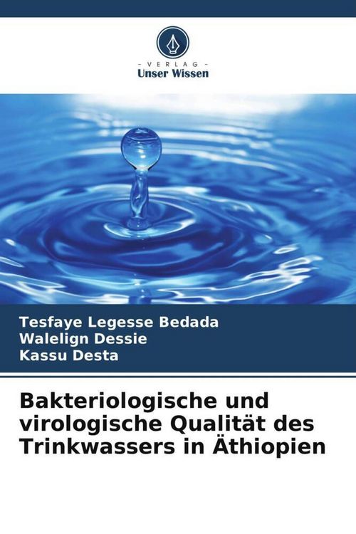 Produktbild: Bakteriologische und virologische Qualit&auml;t des Trinkwassers in &Auml;thiopien
