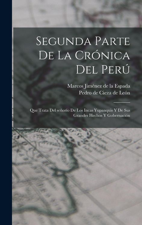 Produktbild: Segunda parte de La cr&oacute;nica del Per&uacute;