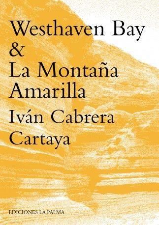 Produktbild: Westhaven Bay & La Monta&ntilde;a Amarilla