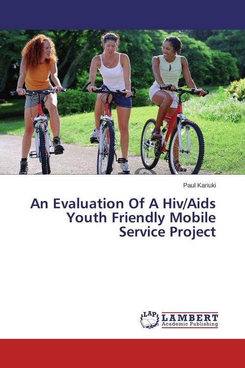 Produktbild: An Evaluation Of A Hiv/Aids Youth Friendly Mobile Service Project