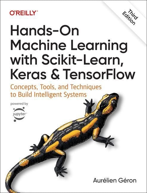 Produktbild: Hands-On Machine Learning with Scikit-Learn, Keras, and TensorFlow