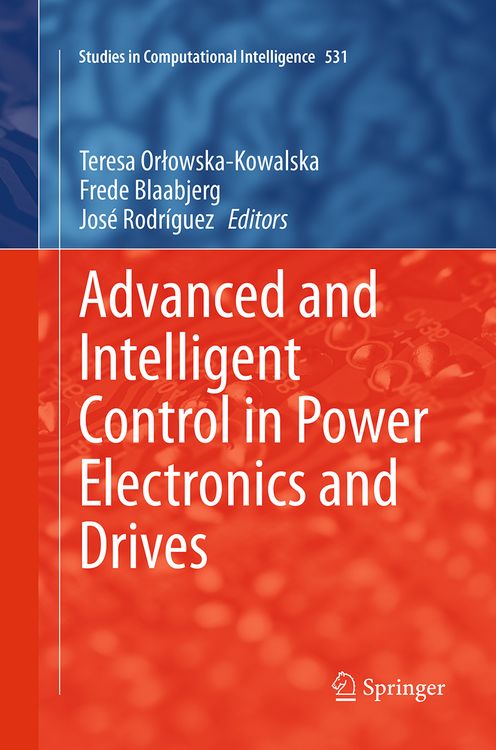 Produktbild: Advanced and Intelligent Control in Power Electronics and Drives